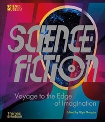 Science Fiction: Voyage to the Edge of Imagination cena un informācija | Sociālo zinātņu grāmatas | 220.lv