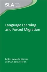 Language Learning and Forced Migration цена и информация | Пособия по изучению иностранных языков | 220.lv