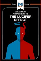 Analysis of Philip Zimbardo's The Lucifer Effect: Understanding How Good People Turn Evil cena un informācija | Sociālo zinātņu grāmatas | 220.lv