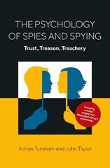 Psychology of Spies and Spying: Trust, Treason, Treachery цена и информация | Книги по социальным наукам | 220.lv