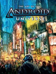 Art Of The Android Universe cena un informācija | Sociālo zinātņu grāmatas | 220.lv