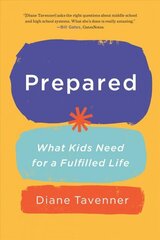 Prepared: What Our Kids Need to Be Ready for Life cena un informācija | Sociālo zinātņu grāmatas | 220.lv