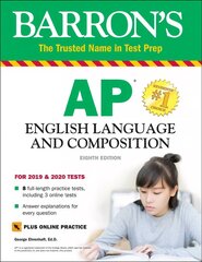 AP English Language and Composition: With Online Tests Eighth Edition цена и информация | Учебный материал по иностранным языкам | 220.lv