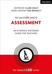researchED Guide to Assessment: An evidence-informed guide for teachers цена и информация | Книги по социальным наукам | 220.lv