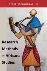 Research Methods in Africana Studies New edition cena un informācija | Sociālo zinātņu grāmatas | 220.lv