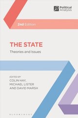State: Theories and Issues 2nd edition cena un informācija | Sociālo zinātņu grāmatas | 220.lv