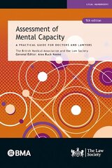 Assessment of Mental Capacity: A Practical Guide for Doctors and Lawyers Revised edition cena un informācija | Ekonomikas grāmatas | 220.lv