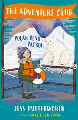 Adventure Club: Polar Bear Patrol: Book 3 цена и информация | Книги для подростков и молодежи | 220.lv