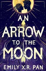 Arrow to the Moon цена и информация | Книги для подростков и молодежи | 220.lv