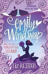 Emily Windsnap and the Falls of Forgotten Island: Book 7 cena un informācija | Grāmatas pusaudžiem un jauniešiem | 220.lv