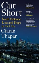 Cut Short: Why We're Failing Our Youth - and How to Fix It цена и информация | Книги по социальным наукам | 220.lv