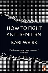 How to Fight Anti-Semitism cena un informācija | Sociālo zinātņu grāmatas | 220.lv