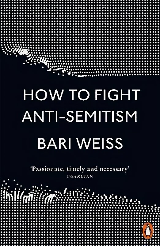 How to Fight Anti-Semitism cena un informācija | Sociālo zinātņu grāmatas | 220.lv