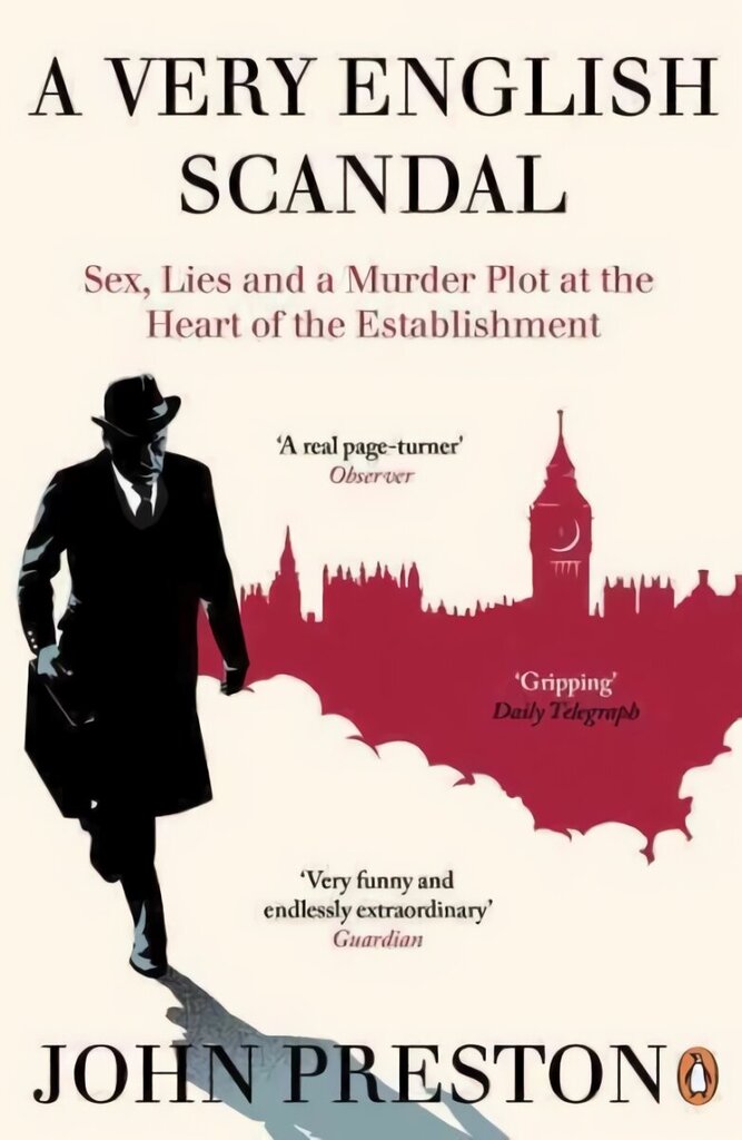 A Very English Scandal: Now a Major BBC Series Starring Hugh Grant cena un informācija | Sociālo zinātņu grāmatas | 220.lv