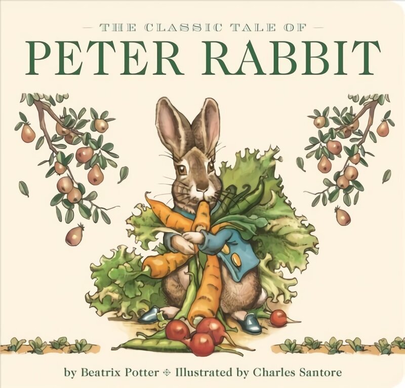 Classic Tale of Peter Rabbit Board Book (the Revised Edition): Illustrated by New York Times Bestselling Artist, Charles Santore цена и информация | Grāmatas pusaudžiem un jauniešiem | 220.lv