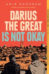 Darius the Great Is Not Okay cena un informācija | Grāmatas pusaudžiem un jauniešiem | 220.lv