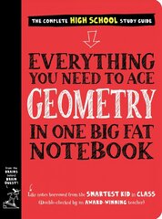 Everything You Need to Ace Geometry in One Big Fat Notebook цена и информация | Книги для подростков и молодежи | 220.lv