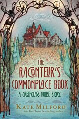 Raconteur's Commonplace Book: A Greenglass House Story цена и информация | Книги для подростков и молодежи | 220.lv