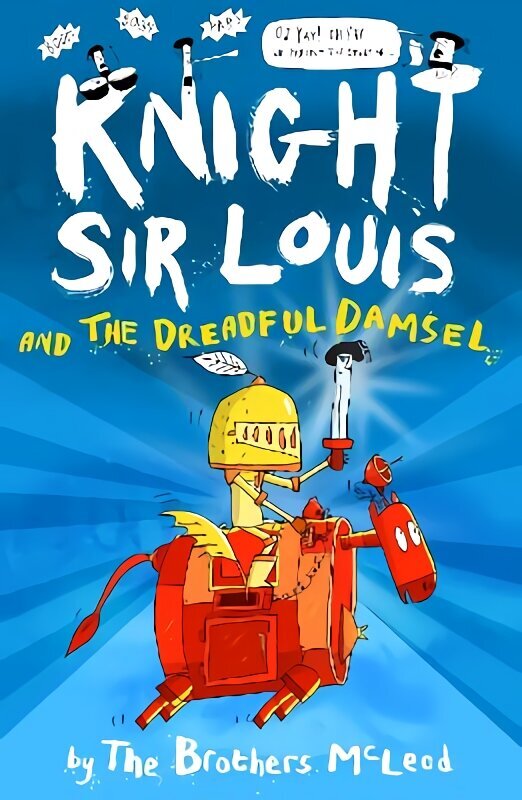 Knight Sir Louis and the Dreadful Damsel cena un informācija | Grāmatas pusaudžiem un jauniešiem | 220.lv