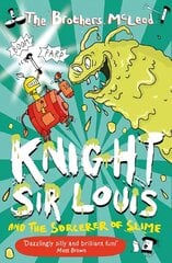 Knight Sir Louis and the Sorcerer of Slime цена и информация | Книги для подростков и молодежи | 220.lv