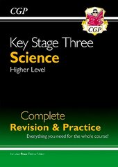 KS3 Science Complete Revision & Practice - Higher (with Online Edition): Complete Revision and Practice, Complete Revision and Practice cena un informācija | Grāmatas pusaudžiem un jauniešiem | 220.lv