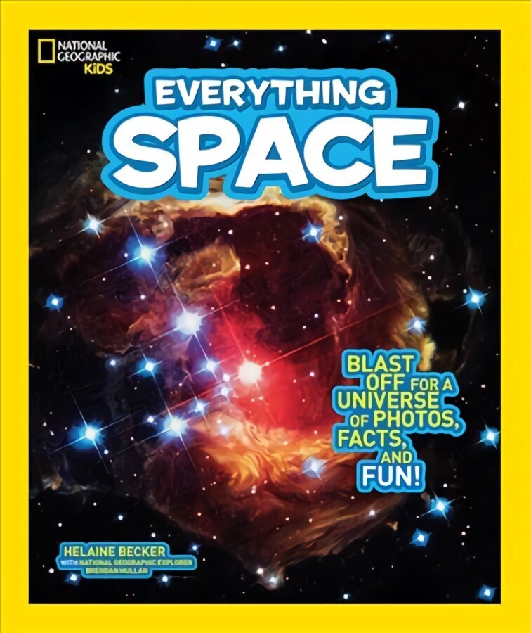 Everything Space: Blast off for a Universe of Photos, Facts, and Fun! cena un informācija | Grāmatas pusaudžiem un jauniešiem | 220.lv