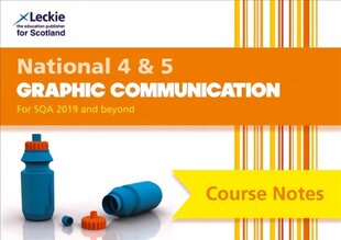 National 4/5 Graphic Communication: Comprehensive Textbook to Learn Cfe Topics 2nd Revised edition cena un informācija | Grāmatas pusaudžiem un jauniešiem | 220.lv