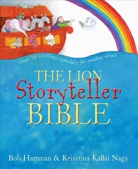 Lion Storyteller Bible New edition цена и информация | Книги для подростков и молодежи | 220.lv