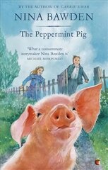 Peppermint Pig: 'Warm and funny, this tale of a pint-size pig and the family he saves will take up a giant space in your heart' Kiran Millwood Hargrave cena un informācija | Grāmatas pusaudžiem un jauniešiem | 220.lv