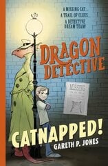 Dragon Detective: Catnapped! cena un informācija | Grāmatas pusaudžiem un jauniešiem | 220.lv