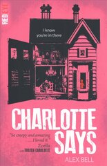 Charlotte Says cena un informācija | Grāmatas pusaudžiem un jauniešiem | 220.lv