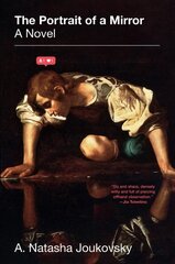 Portrait of a Mirror: A Novel cena un informācija | Fantāzija, fantastikas grāmatas | 220.lv