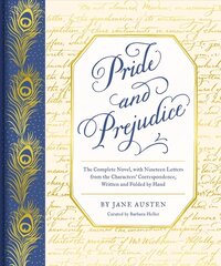 Pride and Prejudice: The Complete Novel, with Nineteen Letters from the Characters' Correspondence, Written and Folded by Hand cena un informācija | Fantāzija, fantastikas grāmatas | 220.lv