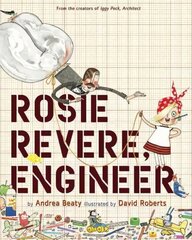 Rosie Revere, Engineer cena un informācija | Grāmatas mazuļiem | 220.lv