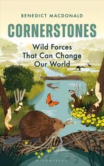 Cornerstones: Wild forces that can change our world Unabridged edition cena un informācija | Sociālo zinātņu grāmatas | 220.lv