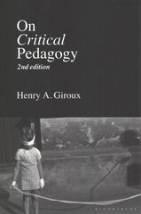 On Critical Pedagogy 2nd edition cena un informācija | Sociālo zinātņu grāmatas | 220.lv