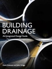 Building Drainage: An Integrated Design Guide цена и информация | Книги по социальным наукам | 220.lv
