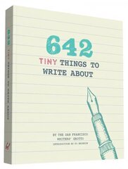 642 Tiny Things to Write About cena un informācija | Izglītojošas grāmatas | 220.lv