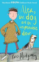 Alex, the Dog and the Unopenable Door Main cena un informācija | Grāmatas pusaudžiem un jauniešiem | 220.lv