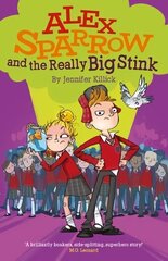 Alex Sparrow and the Really Big Stink cena un informācija | Grāmatas pusaudžiem un jauniešiem | 220.lv