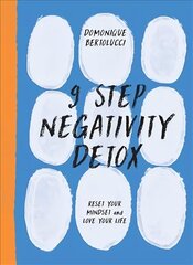 9 Step Negativity Detox: Reset Your Mindset and Love Your Life cena un informācija | Pašpalīdzības grāmatas | 220.lv