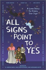 All Signs Point to Yes Original ed. цена и информация | Книги для подростков и молодежи | 220.lv