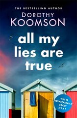 All My Lies Are True: Lies, obsession, murder. Will the truth set anyone free? cena un informācija | Fantāzija, fantastikas grāmatas | 220.lv