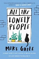 All The Lonely People: From the Richard and Judy bestselling author of Half a World Away comes a   warm, life-affirming story - the perfect read for these times цена и информация | Фантастика, фэнтези | 220.lv