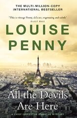All the Devils Are Here: (A Chief Inspector Gamache Mystery Book 16) цена и информация | Фантастика, фэнтези | 220.lv