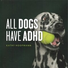 All Dogs Have ADHD цена и информация | Книги для подростков и молодежи | 220.lv