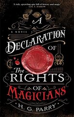 A Declaration of the Rights of Magicians: The Shadow Histories, Book One cena un informācija | Fantāzija, fantastikas grāmatas | 220.lv