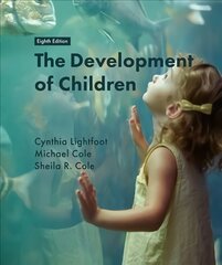 Development of Children 8th ed. 2018 cena un informācija | Sociālo zinātņu grāmatas | 220.lv