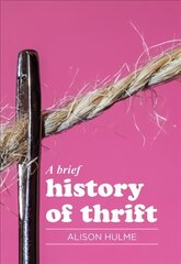 Brief History of Thrift cena un informācija | Sociālo zinātņu grāmatas | 220.lv