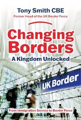 Changing Borders: A Kingdom Unlocked cena un informācija | Sociālo zinātņu grāmatas | 220.lv